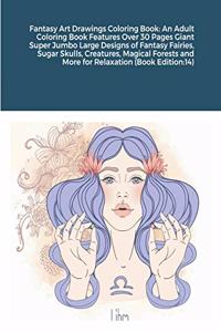 Fantasy Art Drawings Coloring Book