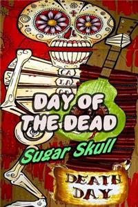 Day Of The Dead Sugar Skull