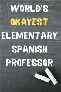 World's Okayest Elementary Spanish Professor