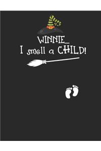 Winnie... I smell a child