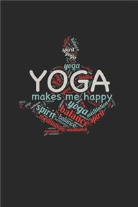 Yoga makes me happy