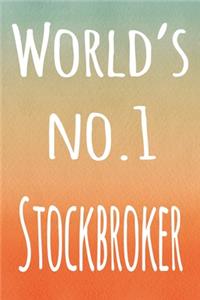 World's No. 1 Stockbroker