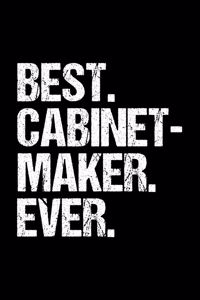 Best. Cabinetmaker. Ever.