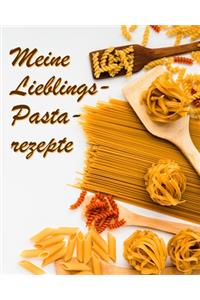 Meine Lieblings-Pastarezepte