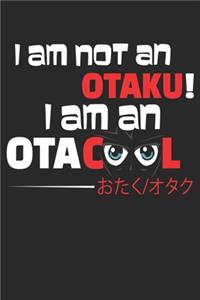 I Am Not An Otaku! I Am An Otacool