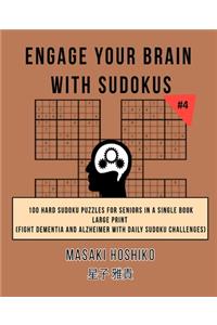 Engage Your Brain With Sudokus #4