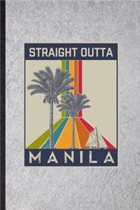 Straight Outta Manila