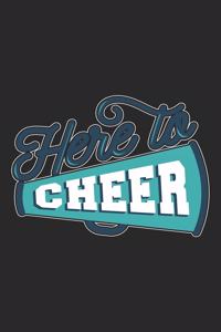 Here To Cheer