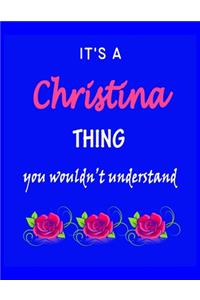 It's A Christina Thing You Wouldn't Understand