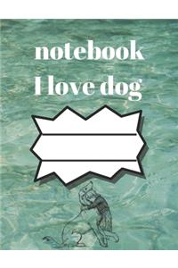 i love dog notebook