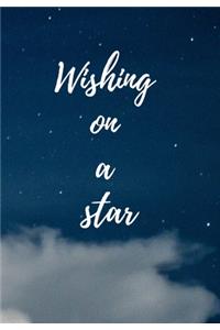 Wishing on a star.