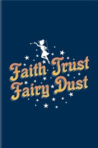 Faith Trust Fairy Dust