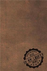 Geprüft und Bestätigt bester 10 km Läufer der Welt