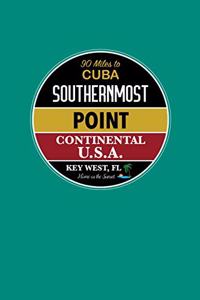 Key West, FL Southernmost Point Continental U.S.A.