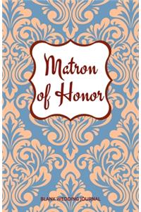 Matron of Honor Small Size Blank Journal-Wedding Planner&To-Do List-5.5