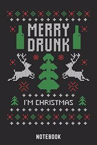 Merry Drunk I'm Christmas Notebook