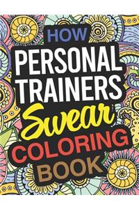 How Personal Trainers Swear Coloring Book