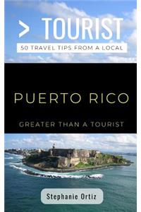Greater Than a Tourist- Puerto Rico