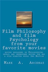 Film Philosophy and Film Psychology from Your Favorite Movies