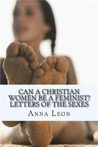 Can a Christian Women be a Feminist?