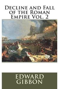 Decline and Fall of the Roman Empire Vol. 2