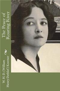 The Peace of Roaring River