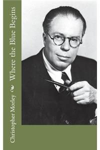 Where the Blue Begins