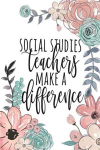 Social Studies Teachers Make A Difference