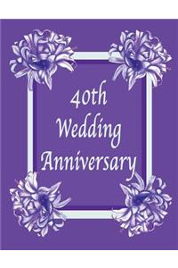 40th Wedding Anniversary