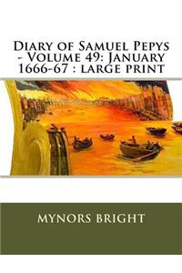 Diary of Samuel Pepys - Volume 49
