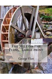 The Mill on the Floss