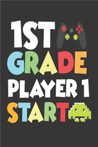1st Grade Player 1 Start