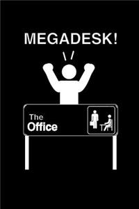 The Office Megadesk!