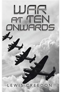 War at Ten Onwards
