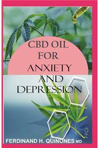 CBD Oil for Anxiety and Depression