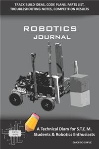 Robotics Journal - A Technical Diary for Stem Students & Robotics Enthusiasts