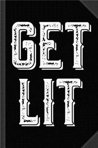 Get Lit Journal Notebook