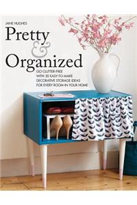 Pretty and Organized