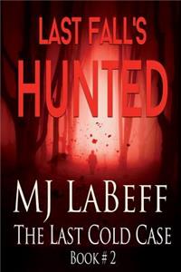 Last Fall's Hunted