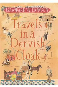 Travels in a Dervish Cloak