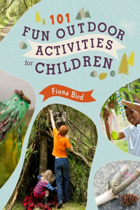 101 Fun Outdoor Activities for Children