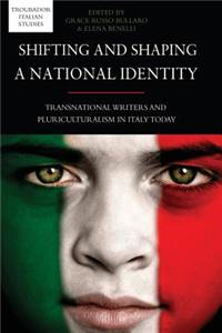 Shifting and Shaping a National Identity