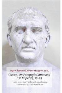 Cicero, on Pompey's Command (de Imperio), 27-49