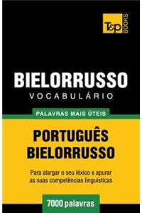 Vocabulário Português-Bielorrusso - 7000 palavras mais úteis