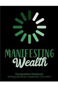 Manifesting Wealth Composition Notebook