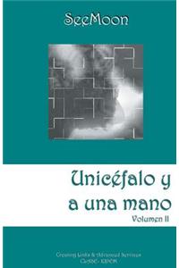 Unicéfalo y a una mano