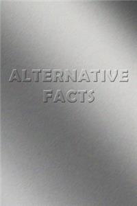 Alternative Facts