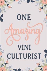 One Amazing Viniculturist