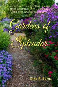 Garden's of Splendor