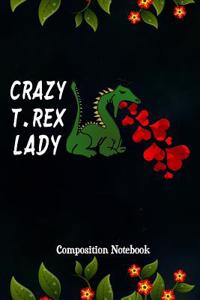 Crazy T.Rex Lady